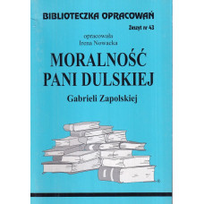 Moralność pani Dulskiej Gabrieli Zapolskiej
